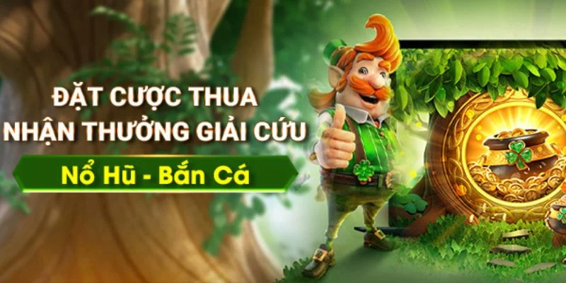 Nội dung trao thưởng của sự kiện cược thua nhận thưởng giải cứu Nổ Hũ Bắn Cá